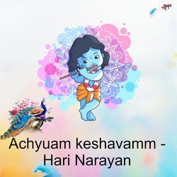 Achyuam keshavamm -Hari Narayan-Hx0zbj8Cc1o