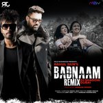 Badnaam (Remix)