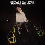 Because The Night (feat. ExtraGirl)