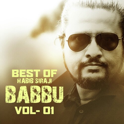 Best of Habib Siraji Babbu, Vol. 1