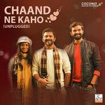 Chaand Ne Kaho (Unplugged)