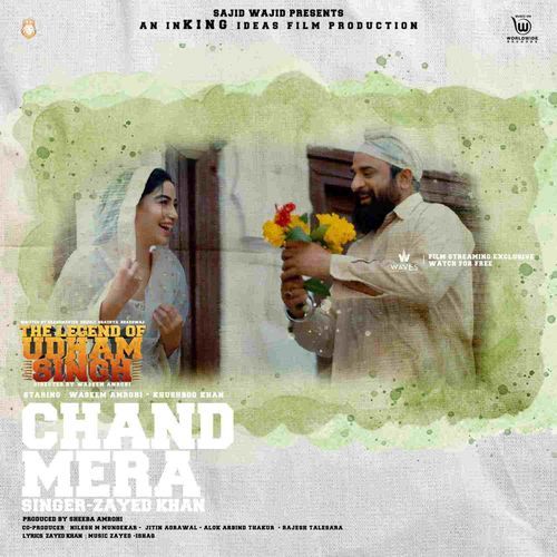 Chand Mera (From "The Legend of Udham Singh")