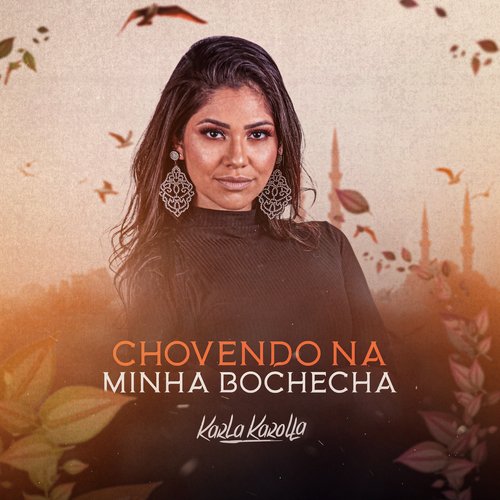 Chovendo na Minha Bochecha