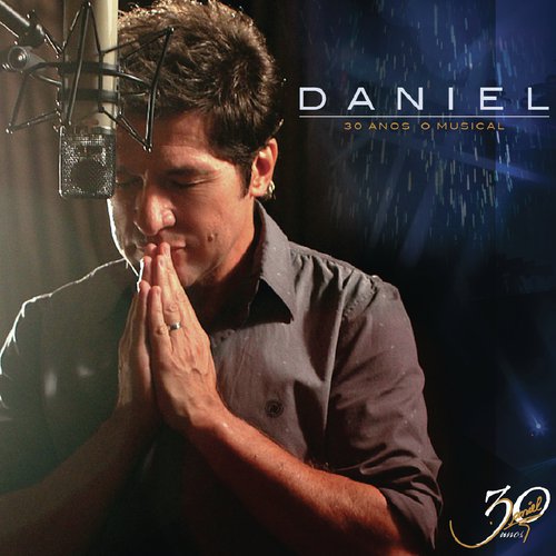 Daniel 30 Anos "O Musical"