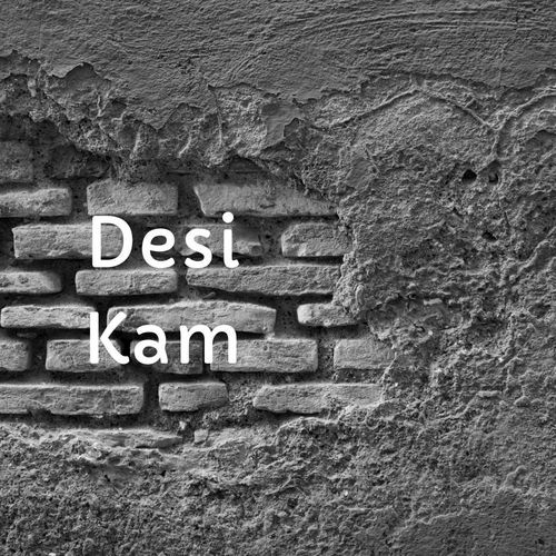 Desi Kam