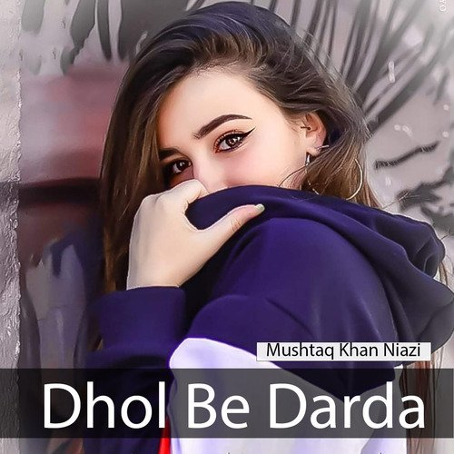 Dhol Be Darda