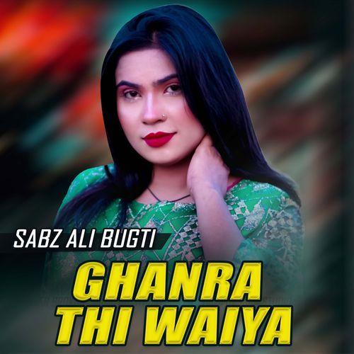 Ghanra Thi Waiya