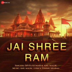 Jai Shree Ram By Anu Malik &amp; Divya Kumar-MioFfjZTD30