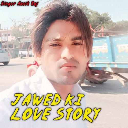 Jawed Ki love story