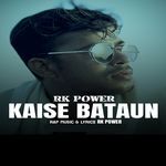 Kaise Bataun