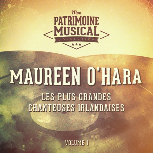 Les Plus Grandes Chanteuses Irlandaises: Maureen o&#039;hara, Vol. 1_poster_image