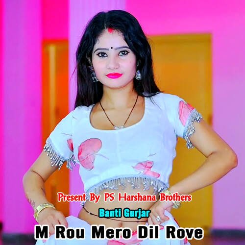 M Rou Mero Dil Rove