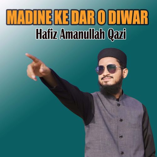 Madine Ke Dar O Diwar