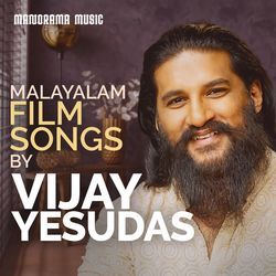 Malayalam Film Songs by Vijay Yesudas