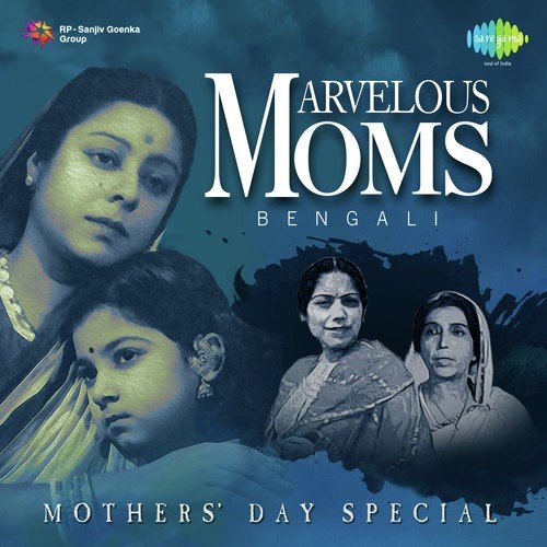Marvelous Moms: Bengali - Mother's Day Special