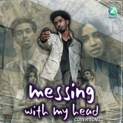 Messing With My Head(Cover Song)-CgEadARhBUk