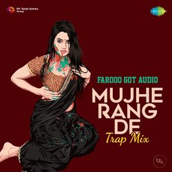 Mujhe Rang De - Trap Mix-RwQMSER5Zn4