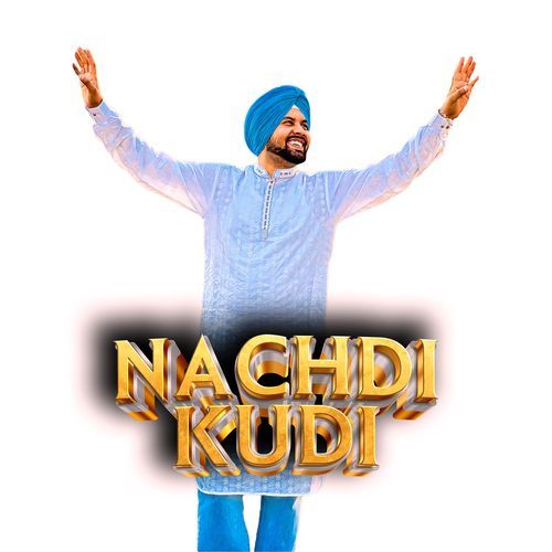 Nachdi Kudi