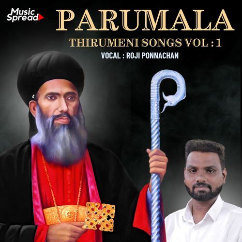 Parumala Thirumeni Songs, Vol. 1