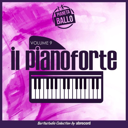 Pianeta Ballo Vol.9 &quot;Il pianoforte&quot;_poster_image