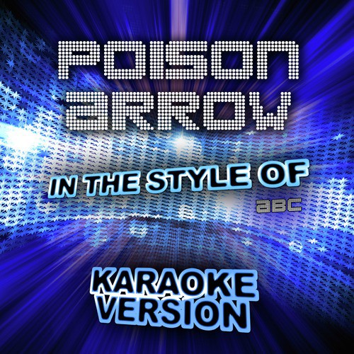 Poison Arrow (In the Style of ABC) [Karaoke Version] cover art