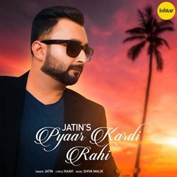 Pyaar Kardi Rahi-GVgHSTkERWU