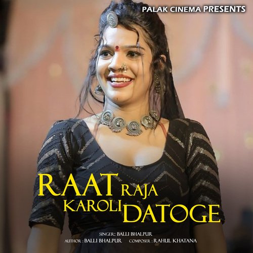 Raat Raja Karoli Datoge