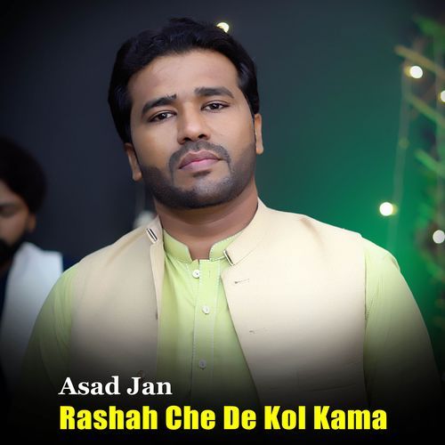 Rashah Che De Kol Kama