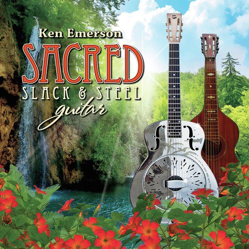Sacred Slack & Steel Guitar