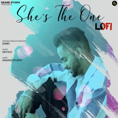 She&#039;s The One (LoFi)