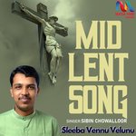 Sleeba Vennu Velunu (Mid Lent Song) artwork