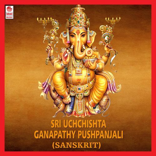 Sri Uchchishta Ganapathy Pushpanjali