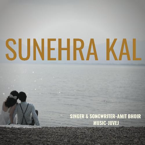 Sunehra Kal (feat. Amit Bhoir)_poster_image