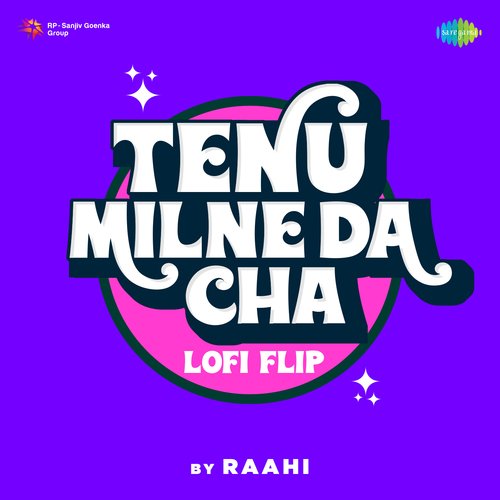 Tenu Milne Da Cha LoFi Flip