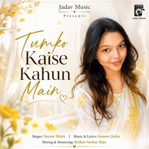 Tumko Kaise Kahun Main