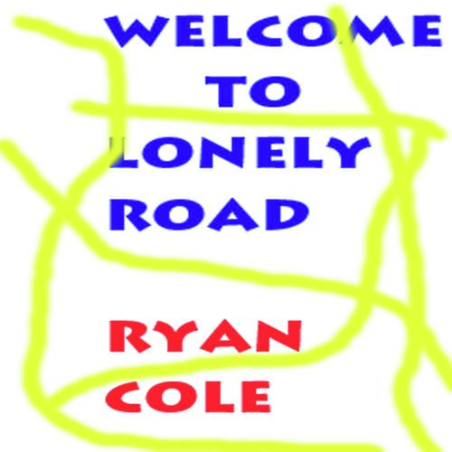 Welcome to Lonely Road