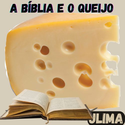 A BIBLIA  E O QUEIJO cover art