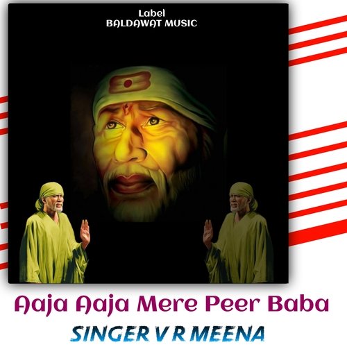 Aaja aaja mere peer baba