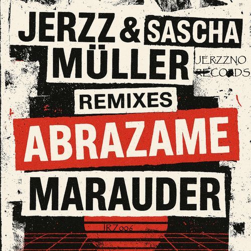 Abrazame Marauder Remixes