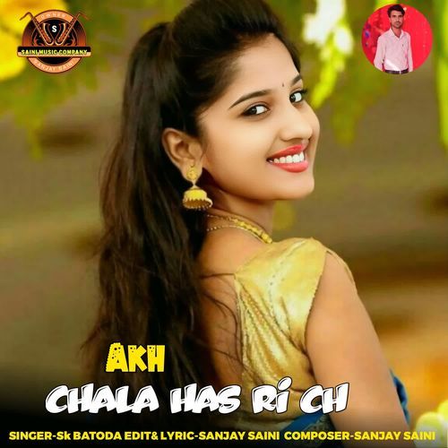 Akh Chala Has Ri Ch
