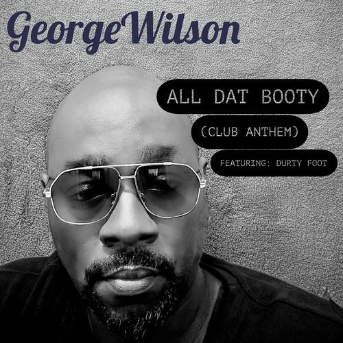All Dat Booty (Club Anthem)