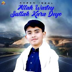 Allah Wastey Sullah Kara Deyo-QysiUgwFdnU