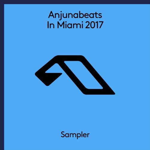 Anjunabeats In Miami 2017 Sampler_poster_image