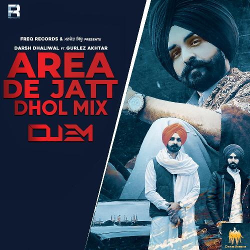 Area De Jatt (feat. Gurlez Akhtar)