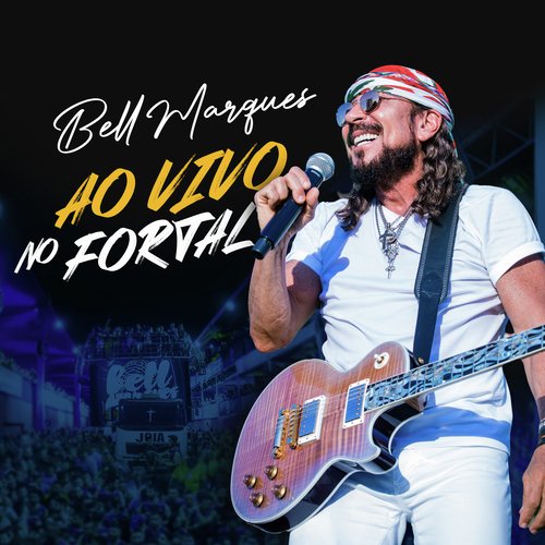 Bell Marques Ao Vivo No Fortal 2022_poster_image