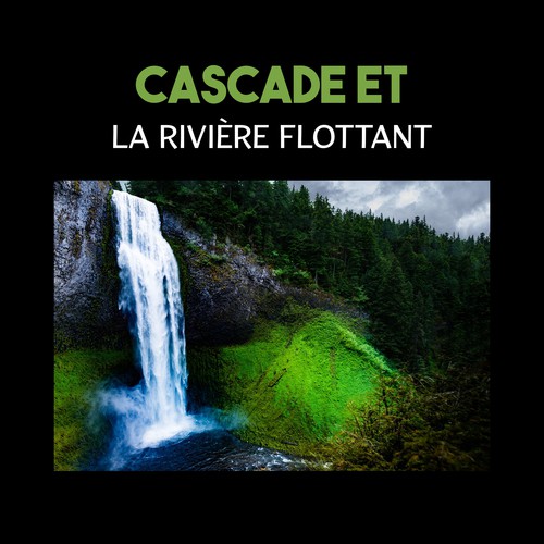 Cascade et la rivière flottant (Musique très apaisante et douce pour la détente)_poster_image