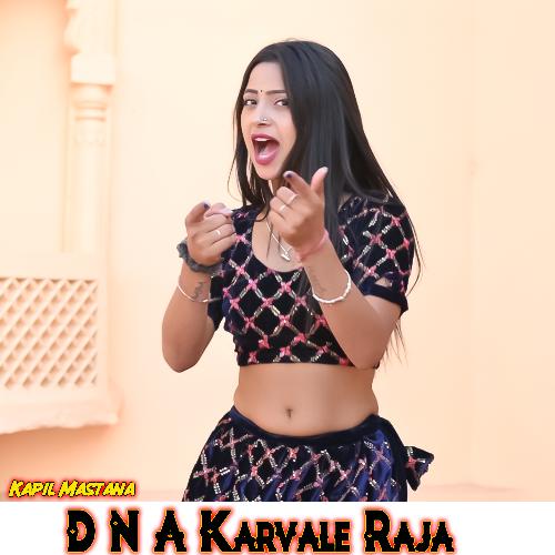 D N A Karvale Raja