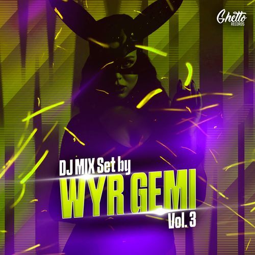 DJ MIX Set by WYR GEMI Vol 3