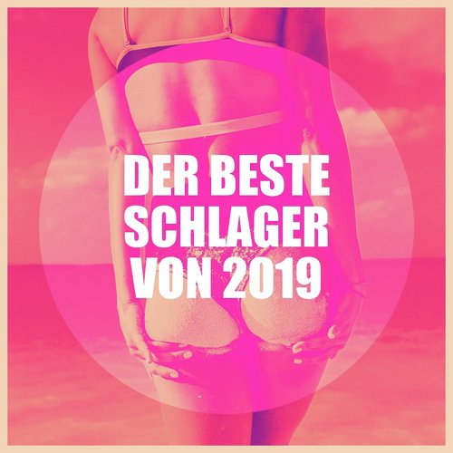 Der beste Schlager von 2019