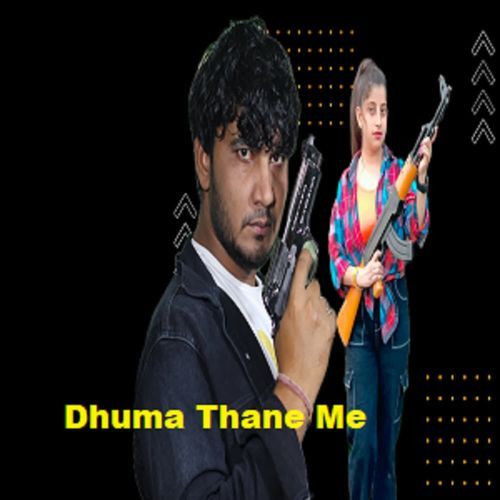 Dhuma Thane Me